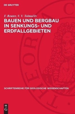 F Reuter V V To Bauen Und Bergbau in Senkungs- U (Gebundene Ausgabe) (US IMPORT)