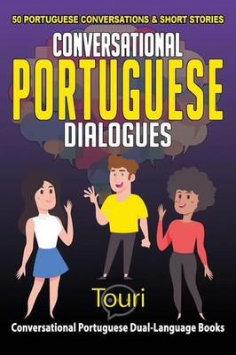 Touri Language Learning | Conversational Portuguese Dialogues | Taschenbuch