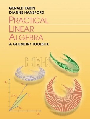 Practical Linear Algebra: A Geometry Toolbox