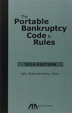 THE PORTABLE BANKRUPTCY CODE & RULES By Sally Mcdonald Henry Excellent Condition