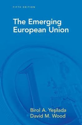 Emerging European Union, Paperback by Yesilada, Birol A.; Wood, David M., Bra...