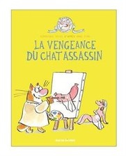 Le chat assassin, Tome 3 : La vengeance du chat assassin d... | Livre | état bon
