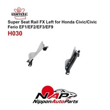 Bride H030 Super Seat Rail Fx Left For Honda Civiccivic Ferio Ef1ef2ef3ef9 Bride H030 Super Seat Rail Fx Left For Honda Civiccivic Ferio Ef1ef2ef3ef9