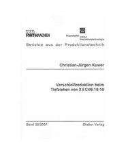 Verschleißreduktion beim Tiefziehen von X5CrNi 18-10, Christian J Kuwer