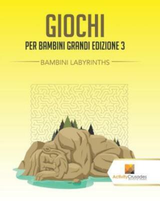Giochi Per Bambini Grandi Edizione 3: Bambini Labyrinths