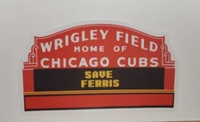 Vintage WRIGLEY FIELD Chicago Cubs 1980s era SAVE FERRIS STICKER 