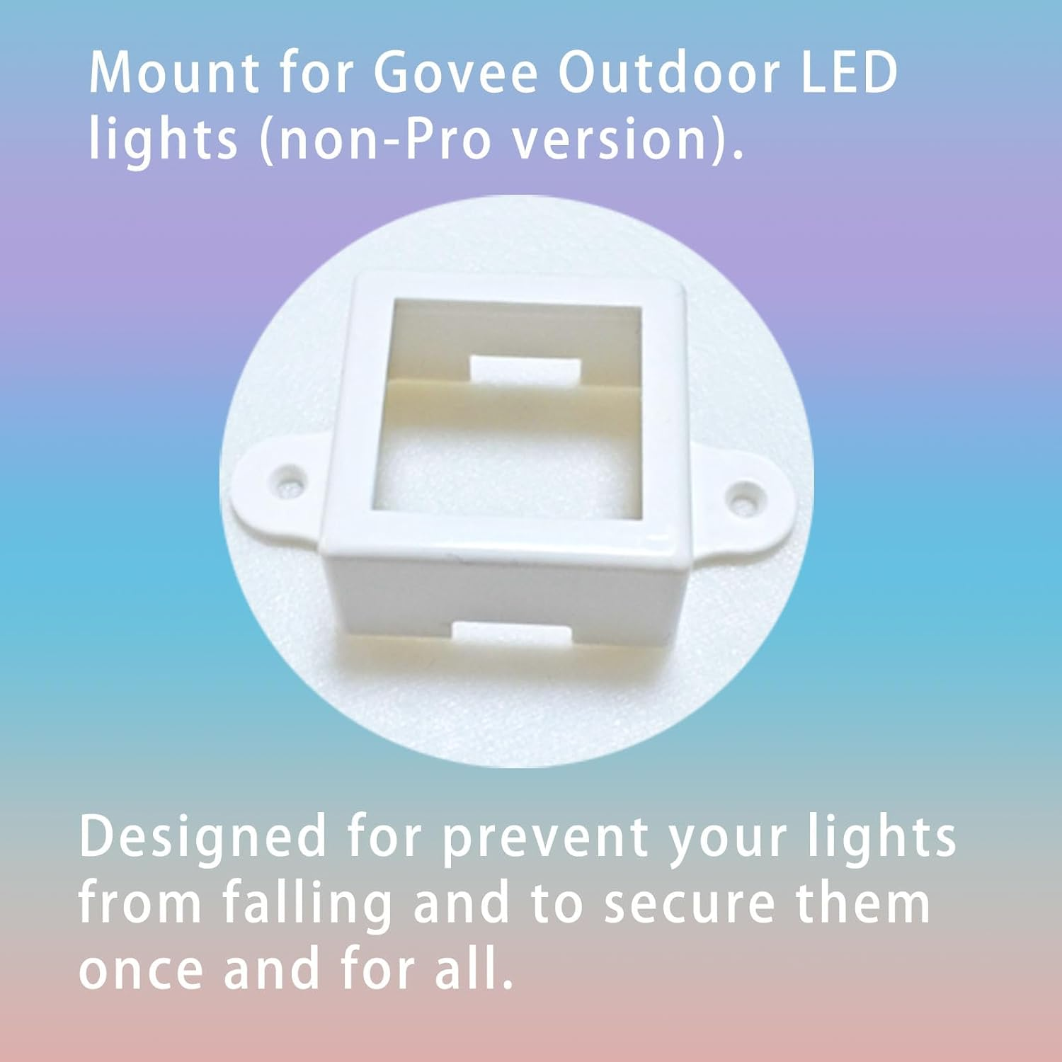 Mount Govee Outdoor LED Lights Non-Pro Version Outdoor LED Light Mounting Model