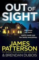 James Patterson - Out Of Sight - Paperback - G245Z