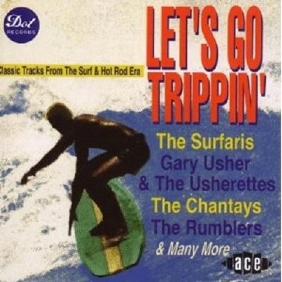 LET'S GO TRIPPIN'  CD NEU