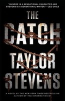 Taylor Stevens - Catch A Vanessa Michael Munroe Novel - Paperback - G245Z