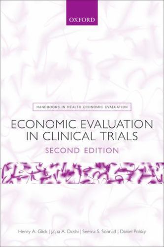 Economic Evaluation in Clinical Trials (Handbooks in Health Economic Evaluation) - Image 2