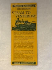 The Valley Railroad Company Steam to Yesterday Travel Brochure Essex Connecticut