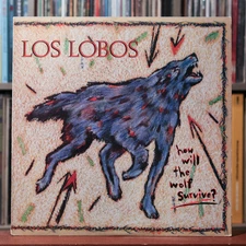 Los Lobos - How Will The Wolf Survive? - 1984 Slash, VG/VG