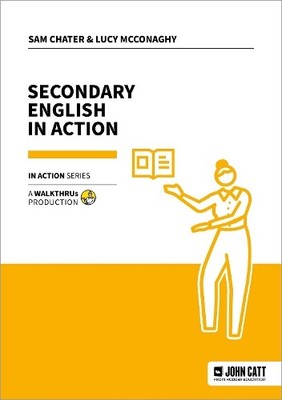 Sam Chater Lucy McConaghy Secondary English in Action (Taschenbuch)