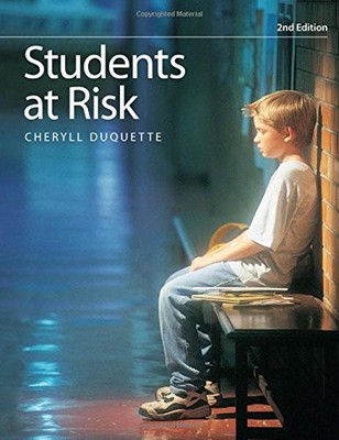 STUDENTS AT RISK (SECOND EDITION) By Cheryll Duquette **Mint Condition**