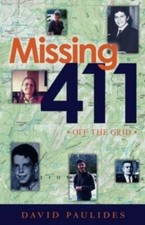 Image of Missing 411: Off The Grid by David Paulides New, Sealed, Paperback book