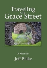 Traveling on Grace Street by Jeff Blake (English) Hardcover Book