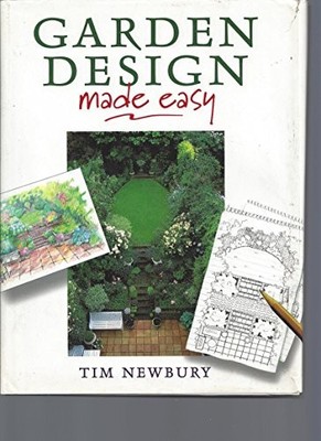 Garden Design Made Easy by Newbury 1850793549 FREE Shipping