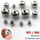 Ø 8mm-60mm Solid 304 A2 Stainless Steel Ball Bead with Threaded M5 M6 Blind Hole
