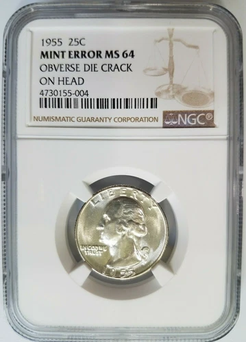 1955 Washington Silver Quarter NGC MS 64 Mint Error Planchet Die Crack On Head