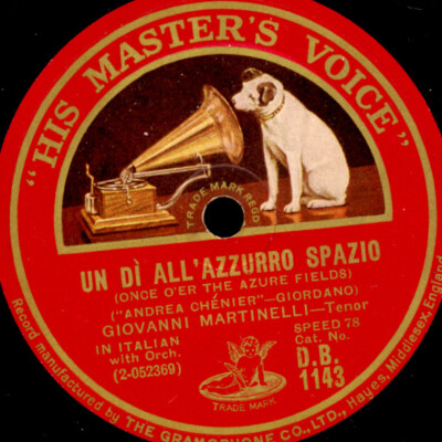 GIOVANNI MARTINELLI -TENOR- ''Andrea Chénier'' Un dì all'azzurro spazio  78' G3011