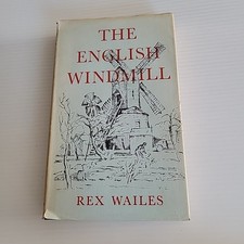 The English Windmill by Rex Wailes 1967 Illustrated Hardcover HC/DJ - *Good*