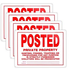 Posted No Trespassing Sign, Private Property No Hunting, 10x14, 4 Pack