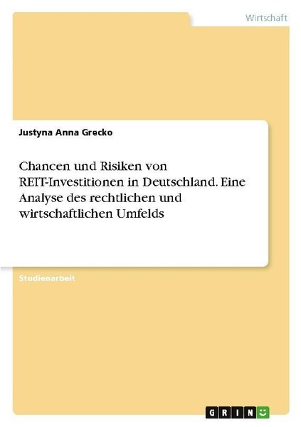 Chancen Und Risiken Von Reit-Investitionen In Deutschland. Eine Analyse Des Rech-image
