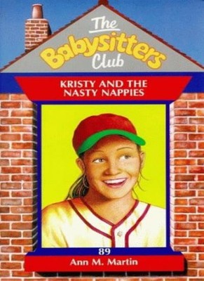 Kristy and the Nasty Nappies (Babysitters Club),Ann M. Martin
