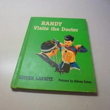 Randy Visits the Doctor by Esther Lakritz Pictures by Sidney Quinn Vintage HB