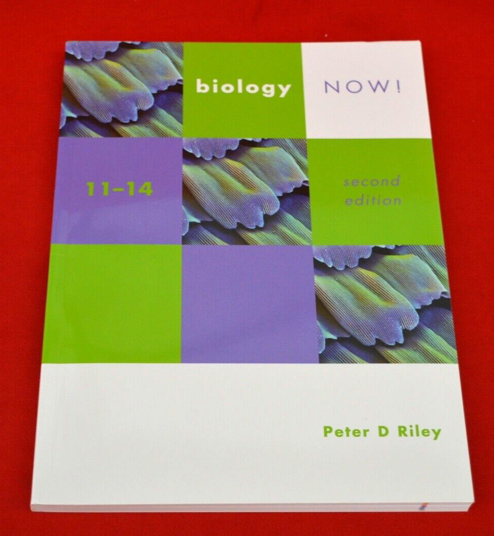 BIOLOGY NOW!   PETER D RILEY - 11-14 2nd EDITION PUPIL'S BOOK ISBN 9780719580604