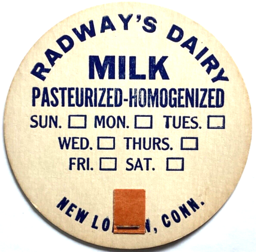 MILK BOTTLE CAP 4” RADWAY'S DAIRY MILK NEW LONDON CONNECTICUT CT