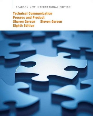 Technical Communication: Pearson New International Edition by Sharon Gerson Pape