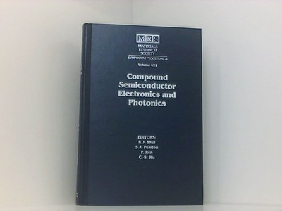 Compound Semiconductor Electronics and Photonics: Volume 421 (MRS Proceedings) P