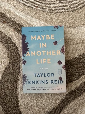 Maybe in Another Life- Taylor Jenkins Reid Paperback Fiction Novel