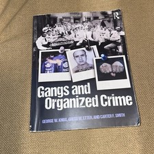 Gangs and Organized CrimeBook by Carter F. SMITH, George W Knox, and Greg Etter