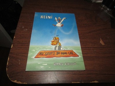 Nu' geht's ja wohl los comic collection by Reini (Reinhard Urschel) 1991 German
