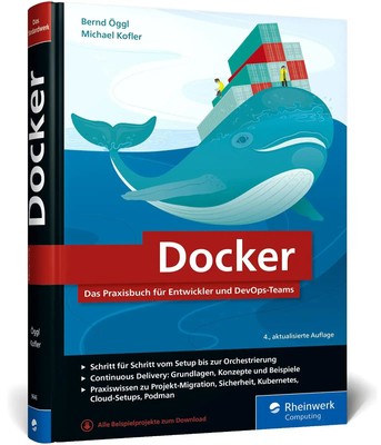 Docker | Bernd Öggl (u. a.) | Buch | Rheinwerk Computing | 510 S. | Deutsch