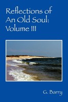 G. Barry | Reflections Of An Old Soul | Taschenbuch | Englisch (2012)