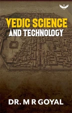 Vedic Science and Technology