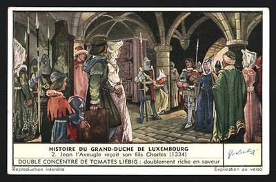 Sammelbild Liebig, Histoire du Grand-Duche de Luxembourg, Jean l´Aveugle recoit 