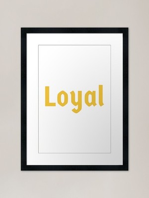 Loyal Framed Art Print Framed Wall Art Poster Canvas Print Picture