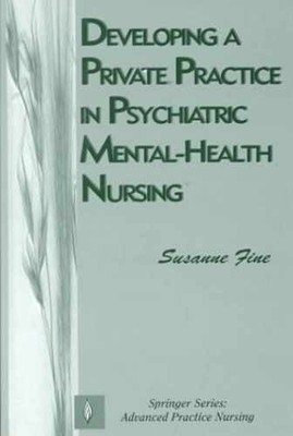 Developing a Private Practice in - Hardcover, by Fine Susanne - Very Good