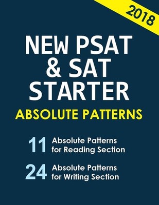 New PSAT & SAT Starter's Absolute Patterns (Absolute Patterns for PSAT)