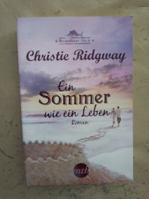 Christie Ridgway: Ein Sommer wie ein Leben (9783956490873)