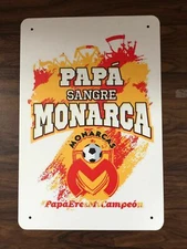 Papa Sangre Monarca Morelia Mexico Tin Metal Sign 20x30 cm.