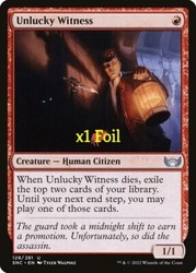 Unlucky Witness 128/281 Foil Streets of New Capenna