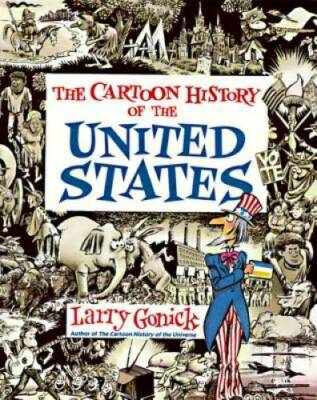 Cartoon History of the United States (Cartoon Guide Series) - ACCEPTABLE