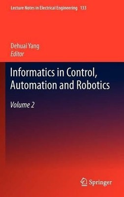 Dehuai Yang Informatics in Control, Automation and Roboti (Hardback) (UK IMPORT)