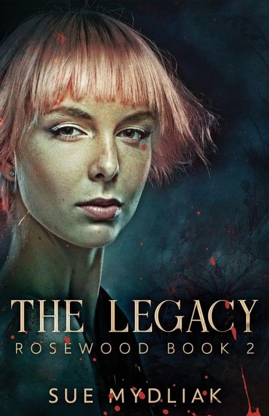 Sue Mydliak | The Legacy | Taschenbuch | Englisch (2021) | Rosewood-image